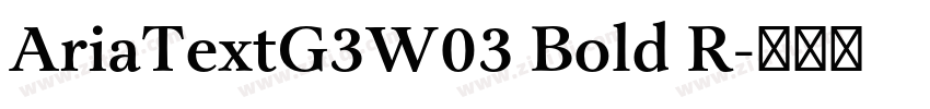 AriaTextG3W03 Bold R字体转换